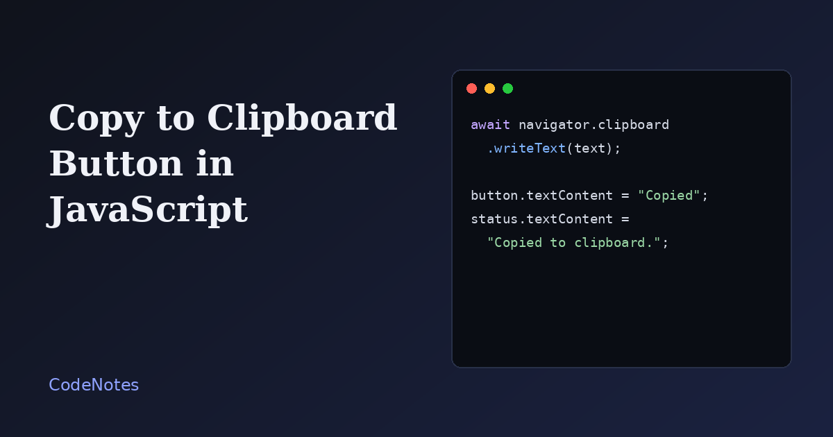 Copy to clipboard button written in JavaScript A dark code box showing an npm install command with a Copy button next to it